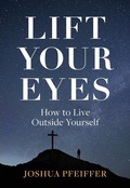 Cover: Lift Your Eyes - Concordia Publishing House