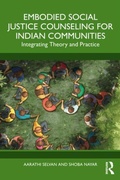 Cover: Embodied Social Justice Counseling for Indian Communities - Routledge
