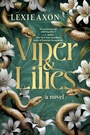 Cover: Viper & Lilies (Limited Deluxe Edition) - Grand Central Publishing