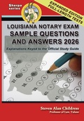 Cover: Louisiana Notary Exam Sample Questions and Answers 2026:  Explanations Keyed to the Official Study Guide - Quid Pro, LLC