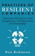 Cover: Practices of Resilient Companies - Business Expert Press