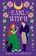 Cover: The Earl and the Witch - Chloe Willowfield