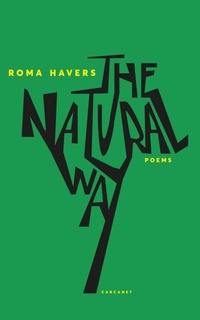 Enlarge image Cover: The Natural Way - Carcanet Poetry