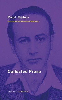 Enlarge image Cover: Collected Prose - Carcanet Classics