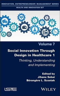 Enlarge image Cover: Social Innovation Through Design in Healthcare 1 - Wiley