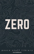 Cover: Zero (Peace Stuff Library) - Avis Kalfsbeek