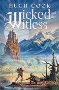 Cover: The Wicked and The Witless (Chronicles of an Age of Darkness, #5) - Zenphos Press