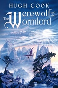 Cover: The Werewolf and the Wormlord (Chronicles of an Age of Darkness, #8) - Zenphos Press