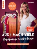 Cover: Aus 1 mach viele. Rundpassen-Shirts stricken - frechverlag GmbH