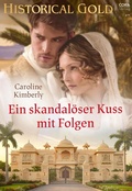 Cover: Ein skandal&ouml;ser Kuss mit Folgen - CORA Verlag