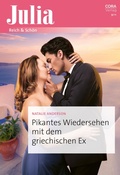 Cover: Pikantes Wiedersehen mit dem griechischen Ex - CORA Verlag