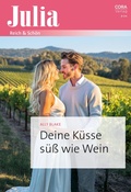 Cover: Deine K&uuml;sse s&uuml;&szlig; wie Wein - CORA Verlag