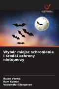 Cover: Wybor miejsc schronienia i srodki ochrony nietoperzy - Wydawnictwo Nasza Wiedza