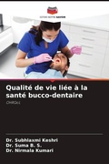 Cover: Qualite de vie liee a la sante bucco-dentaire - Editions Notre Savoir