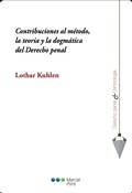 Cover: Contribuciones al m&eacute;todo, la teor&iacute;a y la dogm&aacute;tica del Derecho penal - Marcial Pons SdH