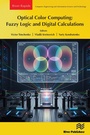 Cover: Optical Color Computing: Fuzzy Logic and Digital Calculations - Taylor & Francis