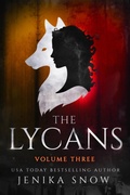 Cover: The Lycans: Volume Three - Jenika Snow