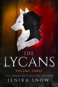 Enlarge image Cover: The Lycans: Volume Three - Jenika Snow