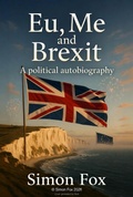Cover: Eu, Me and Brexit - Simon Fox