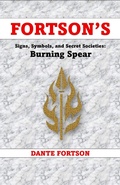 Cover: Fortson's Signs, Symbols, and Secret Societies: Burning Spear Society - Dante Fortson