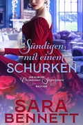 Cover: S&uuml;ndigen mit einem Schurken (Der Klub der Ehem&auml;nner-J&auml;gerinnen, #4) - Sara Bennett