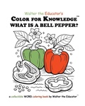 Cover: Color for Knowledge - Walter the Educator's Color for Knowledge(TM) Book Series