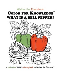 Enlarge image Cover: Color for Knowledge - Walter the Educator's Color for Knowledge(TM) Book Series
