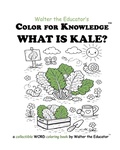 Cover: Color for Knowledge - Walter the Educator's Color for Knowledge(TM) Book Series