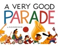 Cover: A Very Good Parade - Abrams Books for Young Readers