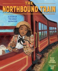 Enlarge image Cover: The Northbound Train - Abrams Books for Young Readers