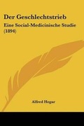 Cover: Der Geschlechtstrieb - Kessinger Publishing