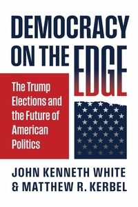 Enlarge image Cover: Democracy on the Edge - University Press of Kansas