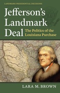 Cover: Jefferson's Landmark Deal - University Press of Kansas
