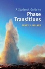 Cover: A Student's Guide to Phase Transitions - Cambridge University Press