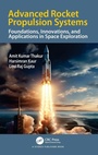 Cover: Advanced Rocket Propulsion Systems - CRC Press