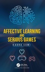 Cover: Affective Learning and Serious Games - CRC Press