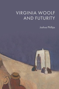 Enlarge image Cover: Virginia Woolf and Futurity - Edinburgh University Press
