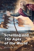 Cover: Schelling and The Ages of the World - New Perspectives in Ontology