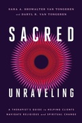 Cover: Sacred Unraveling - American Psychological Association