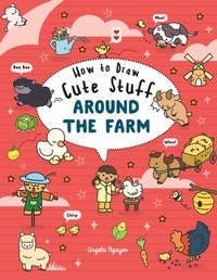 Enlarge image Cover: How to Draw Cute Stuff Around the Farm - Union Square & Co.