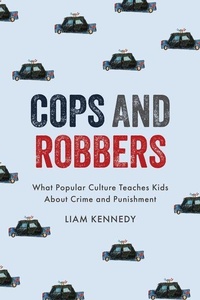 Enlarge image Cover: Cops and Robbers - New York University Press