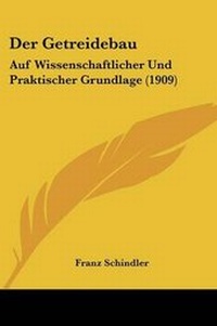 Enlarge image Cover: Der Getreidebau - Kessinger Publishing