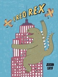 Cover: Fred Rex - Kids Can Press