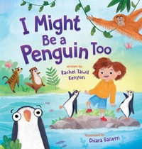 Enlarge image Cover: I Might Be a Penguin Too - Hachette Nashville