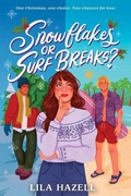 Cover: Snowflakes or Surf Breaks? - Candlewick Press (MA)