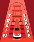 Cover: Train Europe - Hardie Grant Explore
