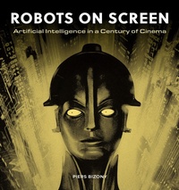 Enlarge image Cover: Robots on Screen - Ivy Press