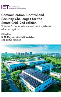Enlarge image Cover: Communication, Control and Security Challenges for the Smart Grid: Volume 1 - Institution of Engineering and Technology