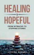 Cover: Healing and Hopeful - Quiet Courage Press