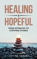 Cover: Healing and Hopeful - Quiet Courage Press